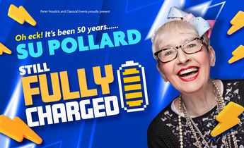 Su Pollard: Still Fully Charged