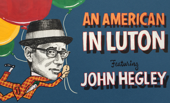 John Hegley - An American in Luton